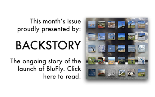 On the right, a montage of the thirty covers of the New RC Soaring Digest. Typically each of these covers shows a radio-controlled model glider along with one or more people. They are also set in spectacular landscapes. In the background is a picture of black smoke rising from a distant forest fire which is intended to reflect the line from the article which reads « as I continue to contemplate the still smoking hole in the ground that is the New RC Soaring Digest ». On the left are the words: « This month’s issue proudly presented by: ¶ BACKSTORY ¶ The ongoing story of the launch of BluFly. Click here to read.